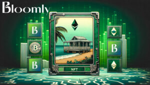 Tokenization of Real Estate and NFTS Bloomly